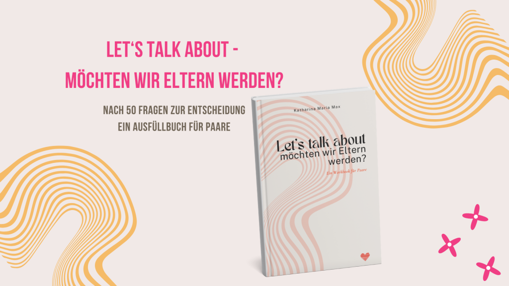 Möchten wir Eltern werden Workbook